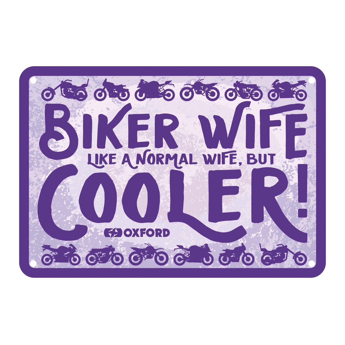 Oxford Garage Metal Sign: Biker Wife Cooler